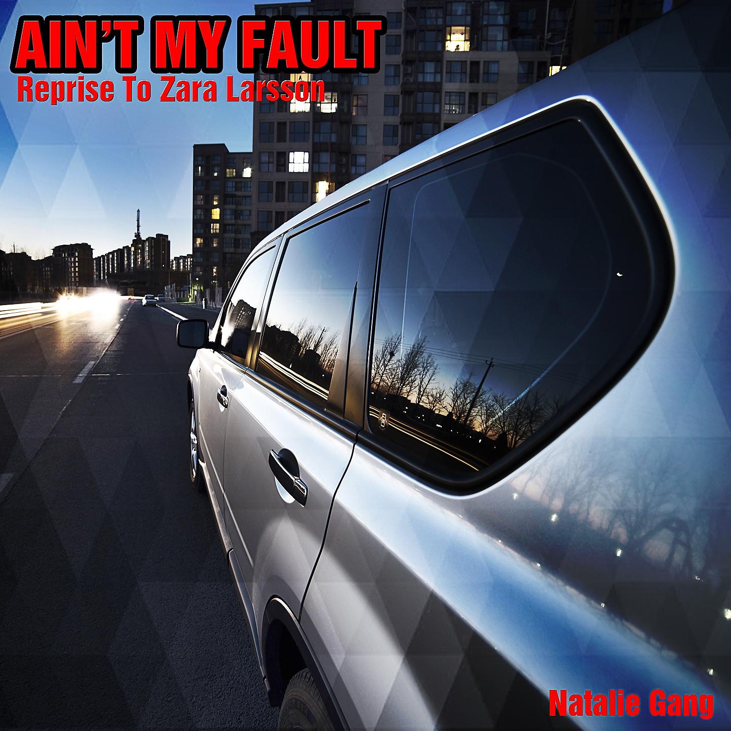 Постер альбома Ain't My Fault