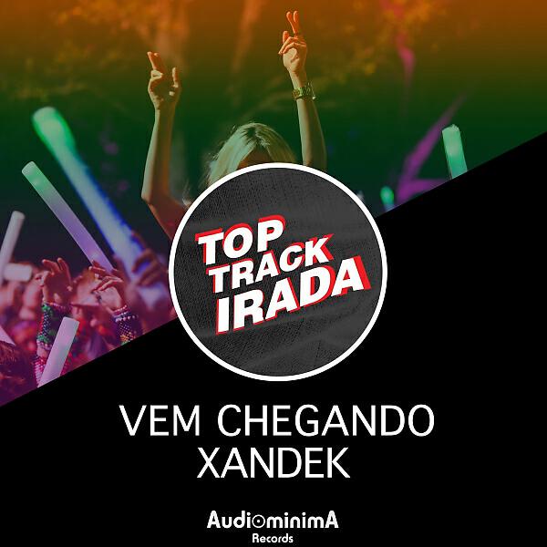 Xandek - Vem Chegando