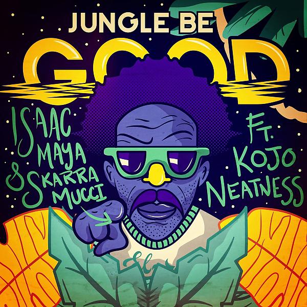 Постер альбома Jungle Be Good To Me