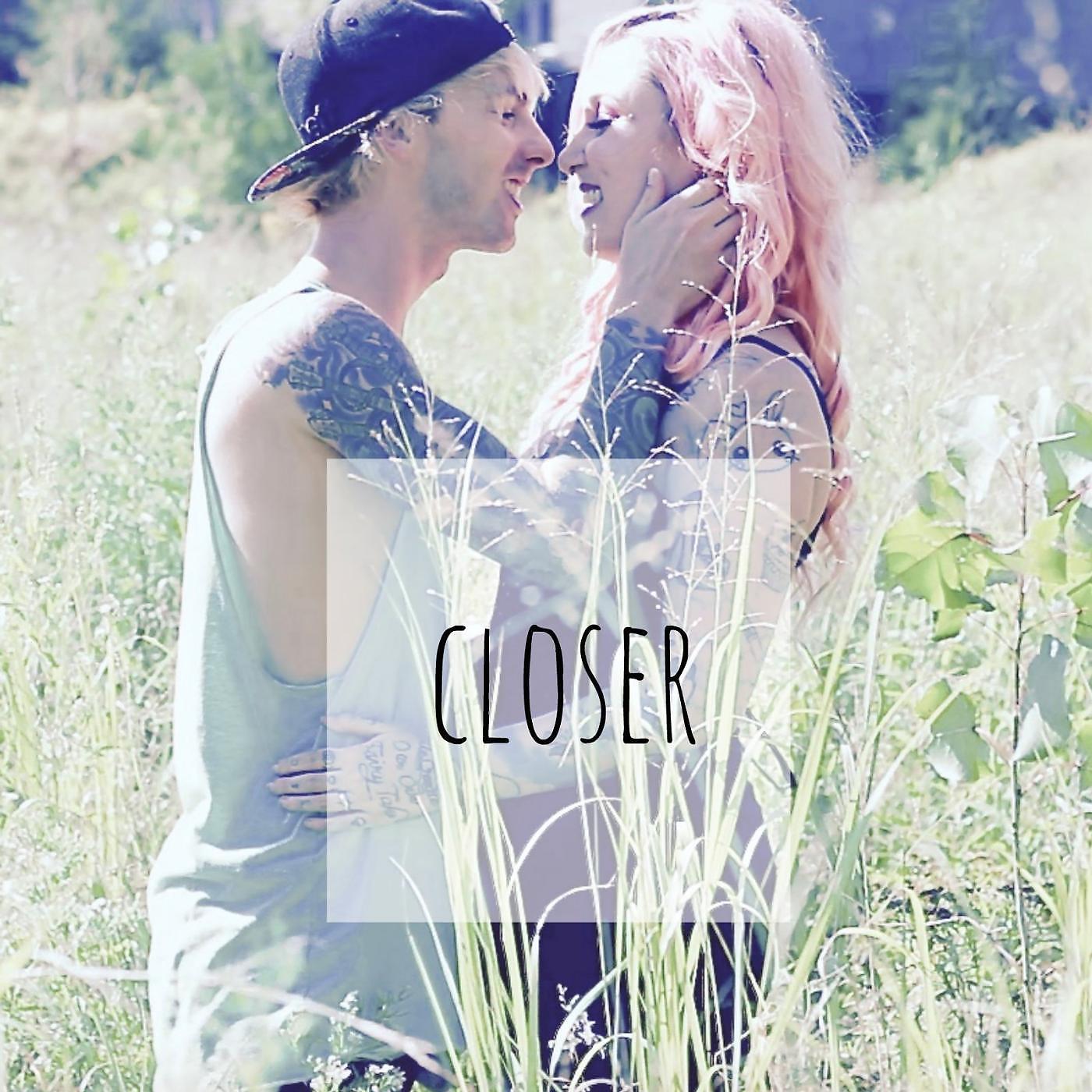Постер альбома Closer (feat. Elle Lapointe)