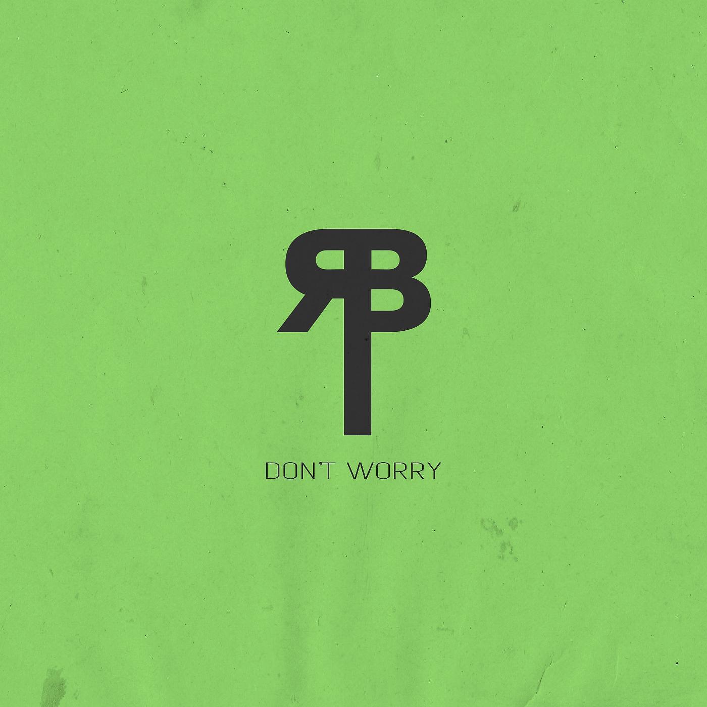 Ricky Brown - Don't Worry