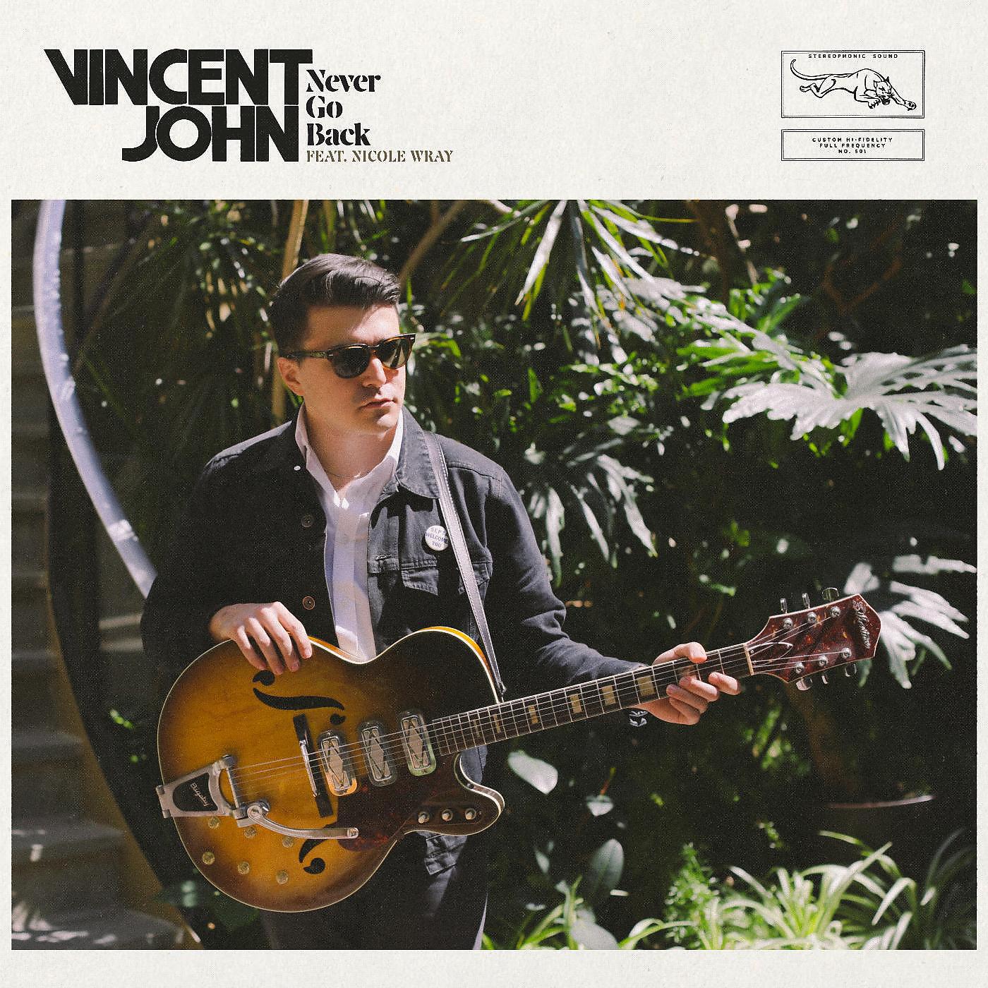 Vincent John - Never Go Back (feat. Nicole Wray)