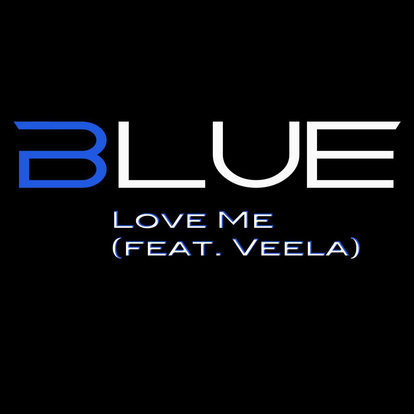 Постер альбома Love Me (feat. Veela)