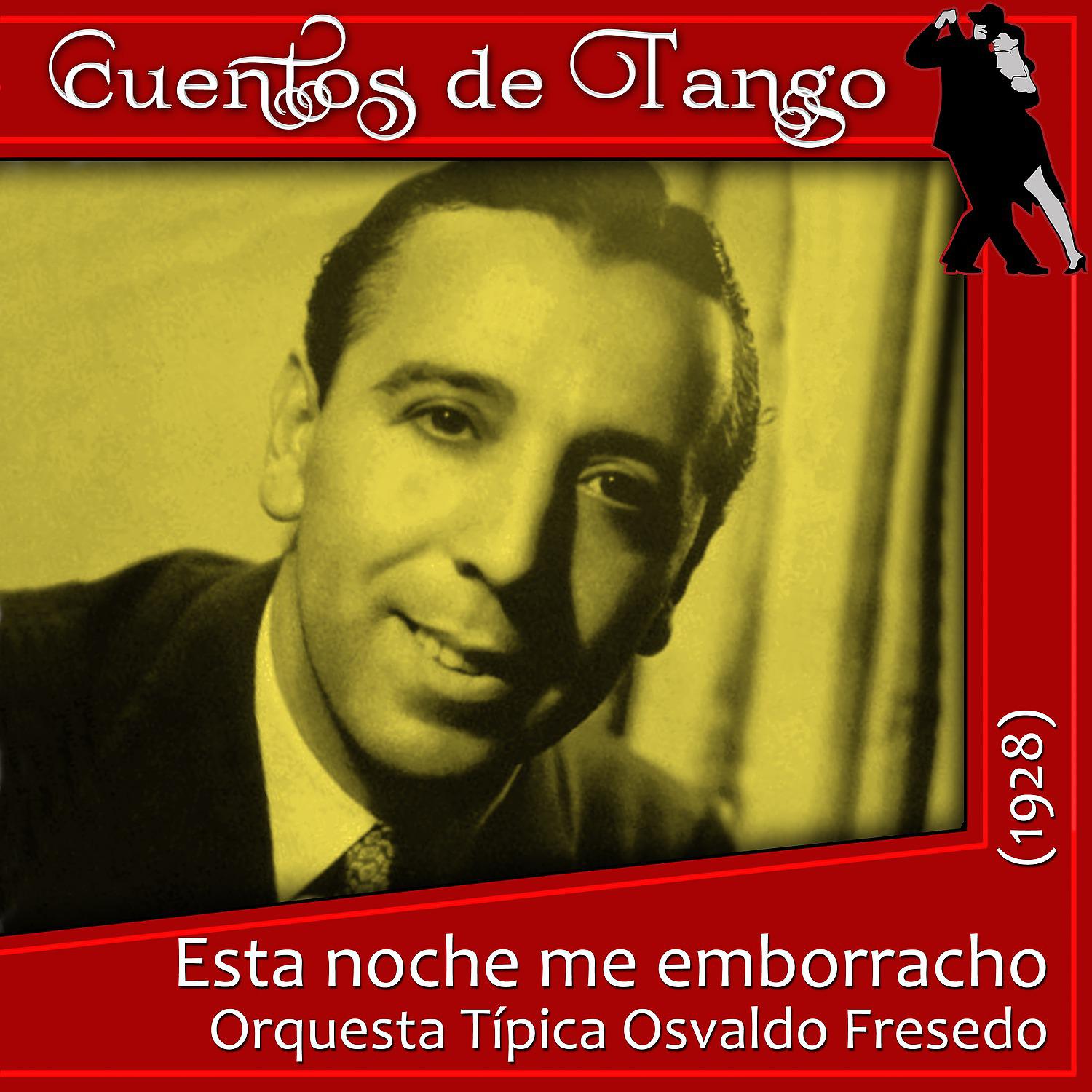 Постер альбома Esta noche me emborracho (1928)