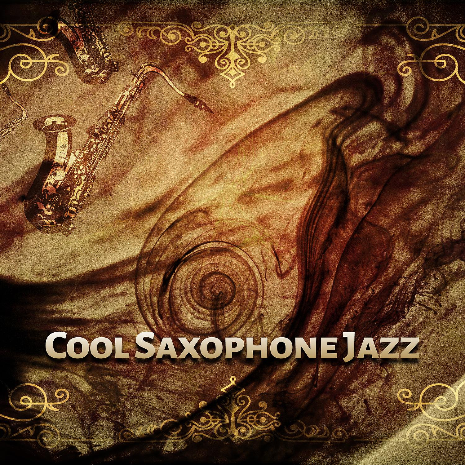 Постер альбома Cool Saxophone Jazz – Calm & Mellow Jazz Music, Smooth Sax Sounds, Time for Relax with Jazz
