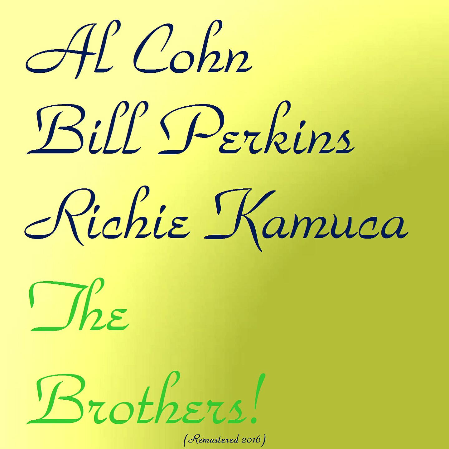 Al Cohn / Richie Kamuca / Bill Perkins - Gay Blade (Remastered 2016)