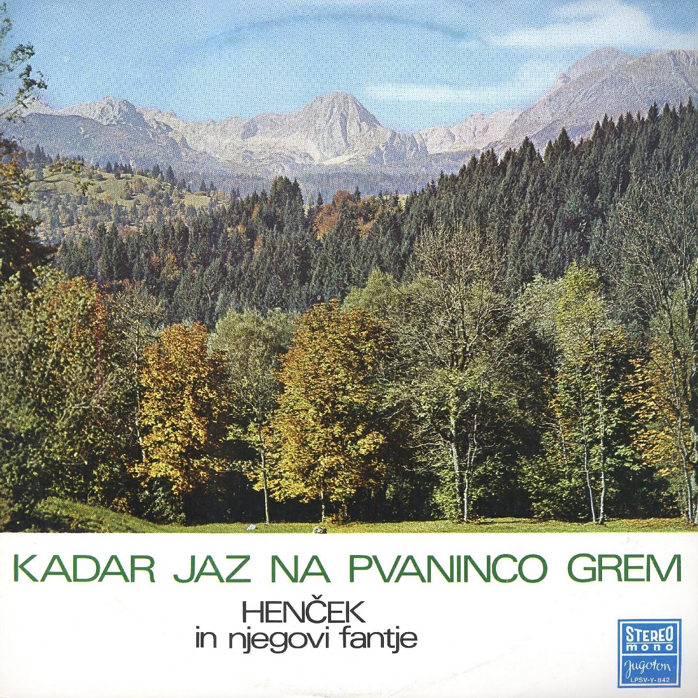 Henček In Njegovi Fantje - Na Gorenjsko