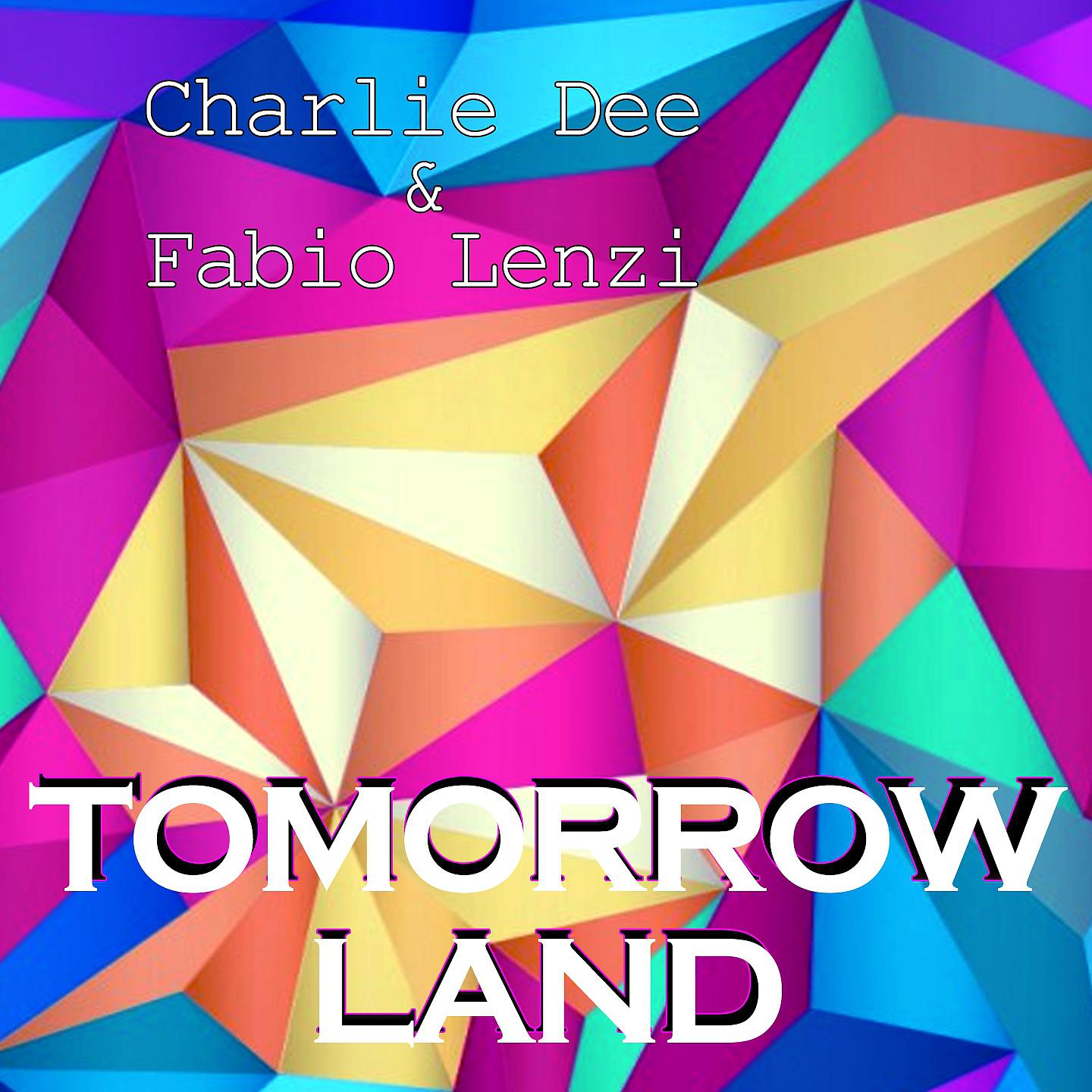 Постер альбома Tomorrow Land