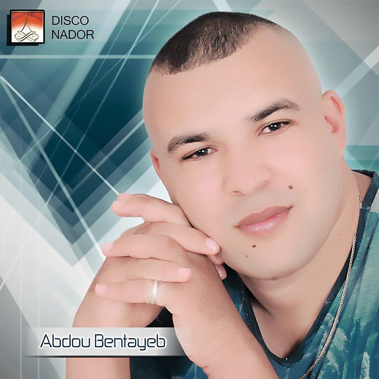 Abdou Bentayeb - Ayour Ayour