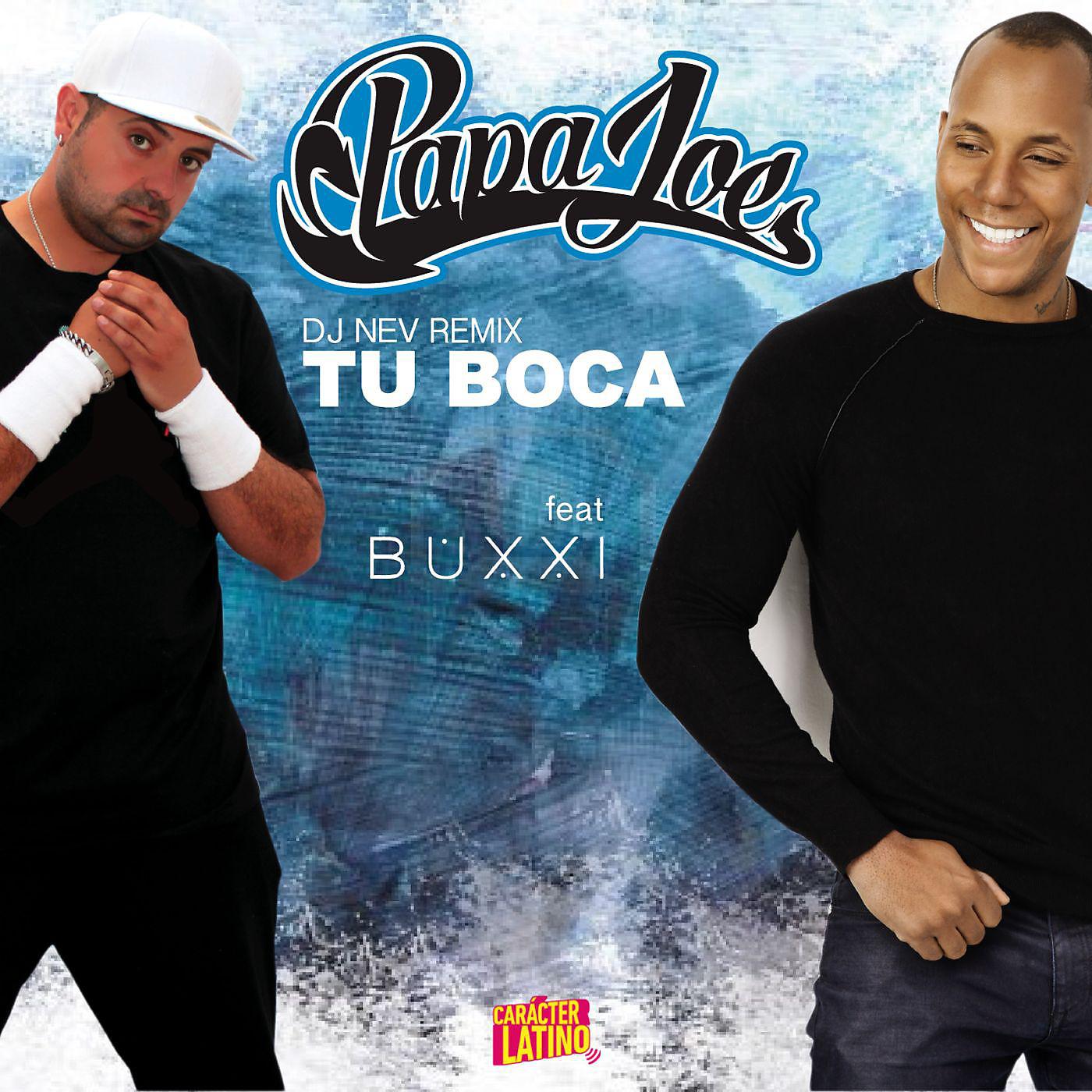 Постер альбома Tu boca (feat. Buxxi) [Remix]