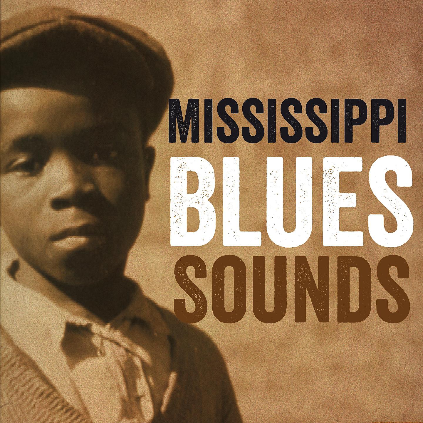 Постер альбома Mississippi Blues Sounds