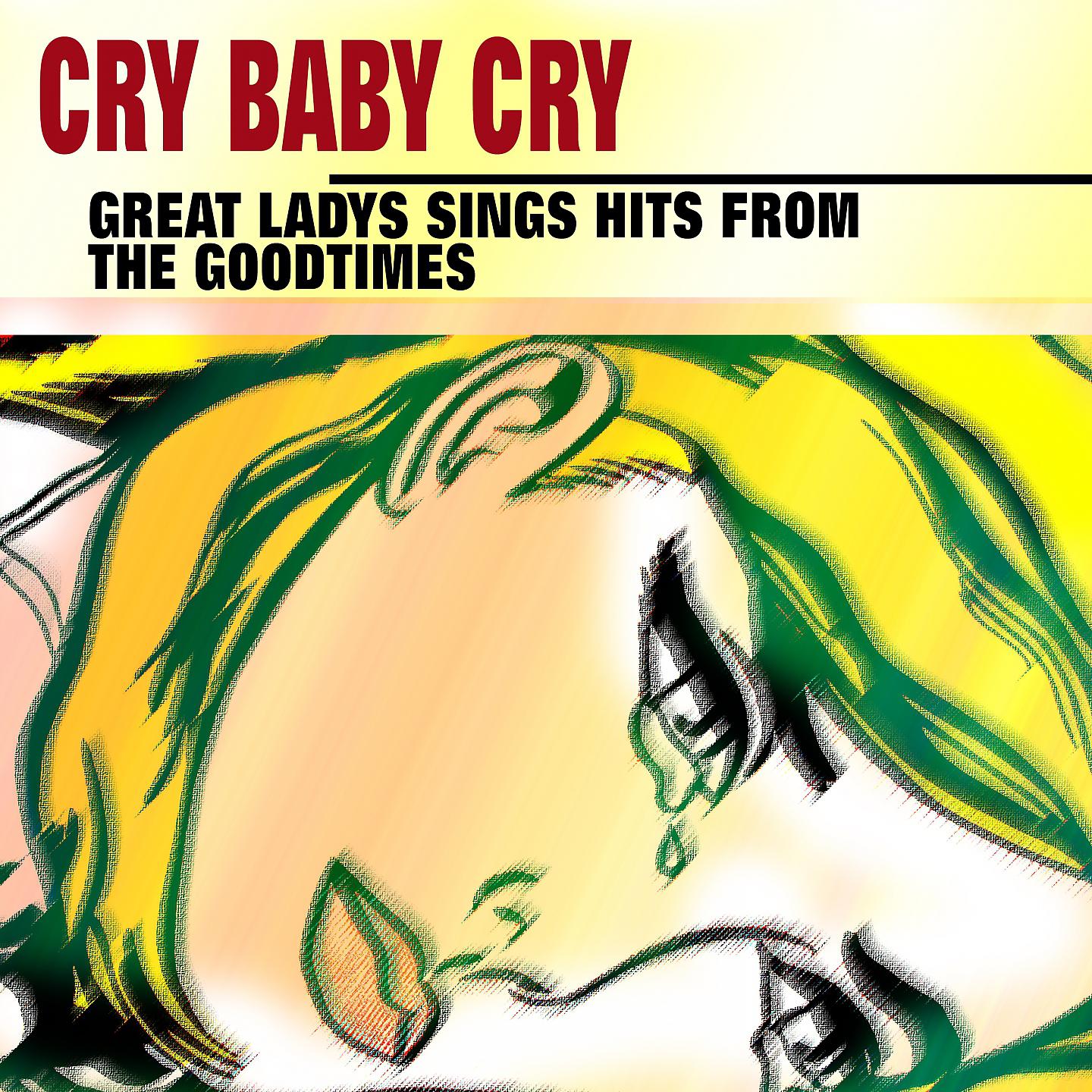 Постер альбома Cry Baby Cry