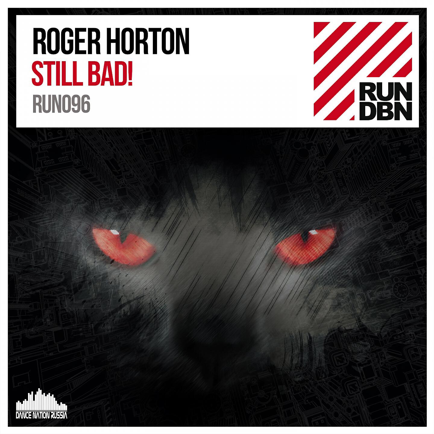 Roger Horton - Still Bad! (Jan Leyk Remix)