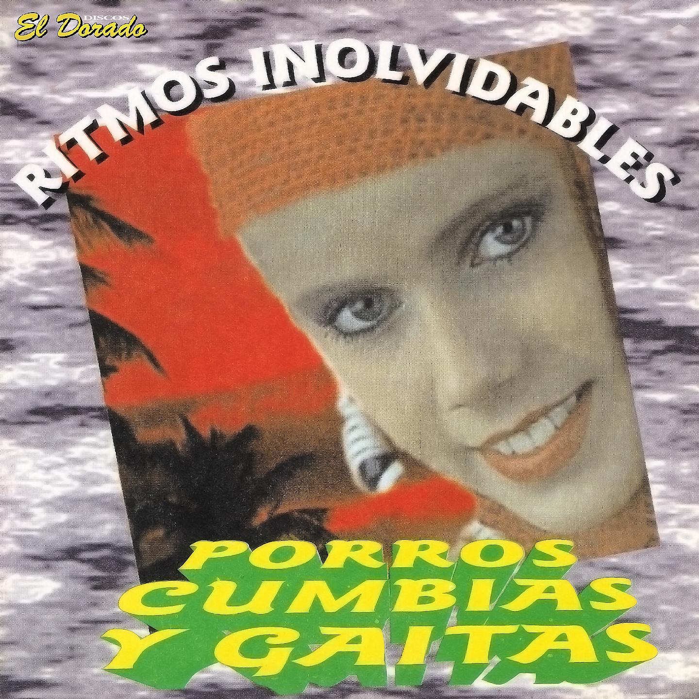 Постер альбома Ritmos Inolvidables: Porros, Cumbias y Gaitas