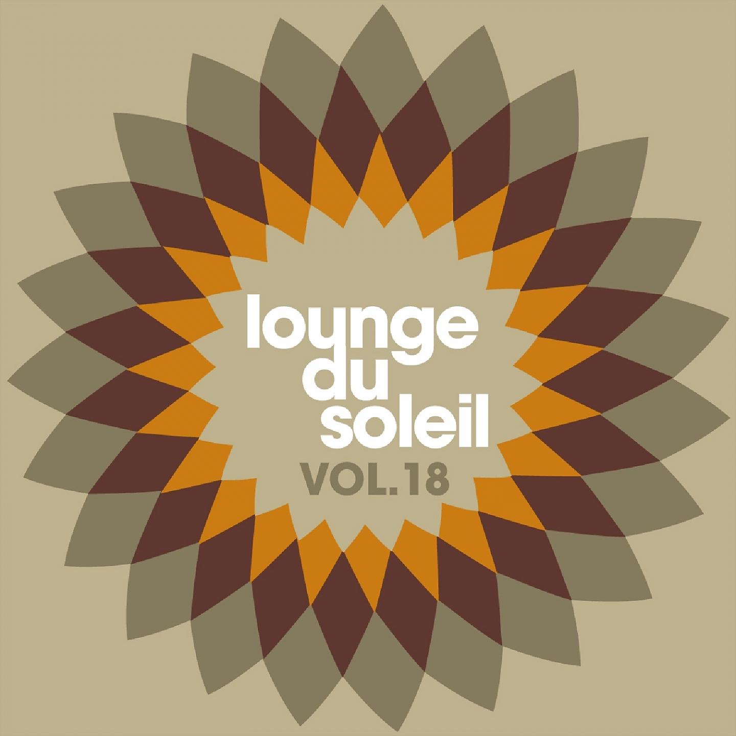 Постер альбома Lounge du soleil, Vol. 18