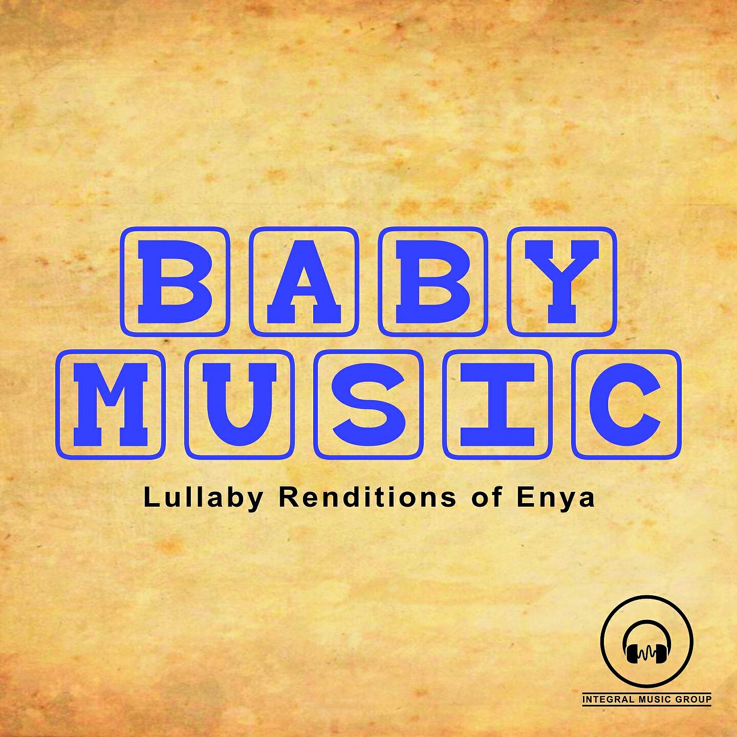 Baby Music from I'm In Records - Amarantine (Lullaby Version)