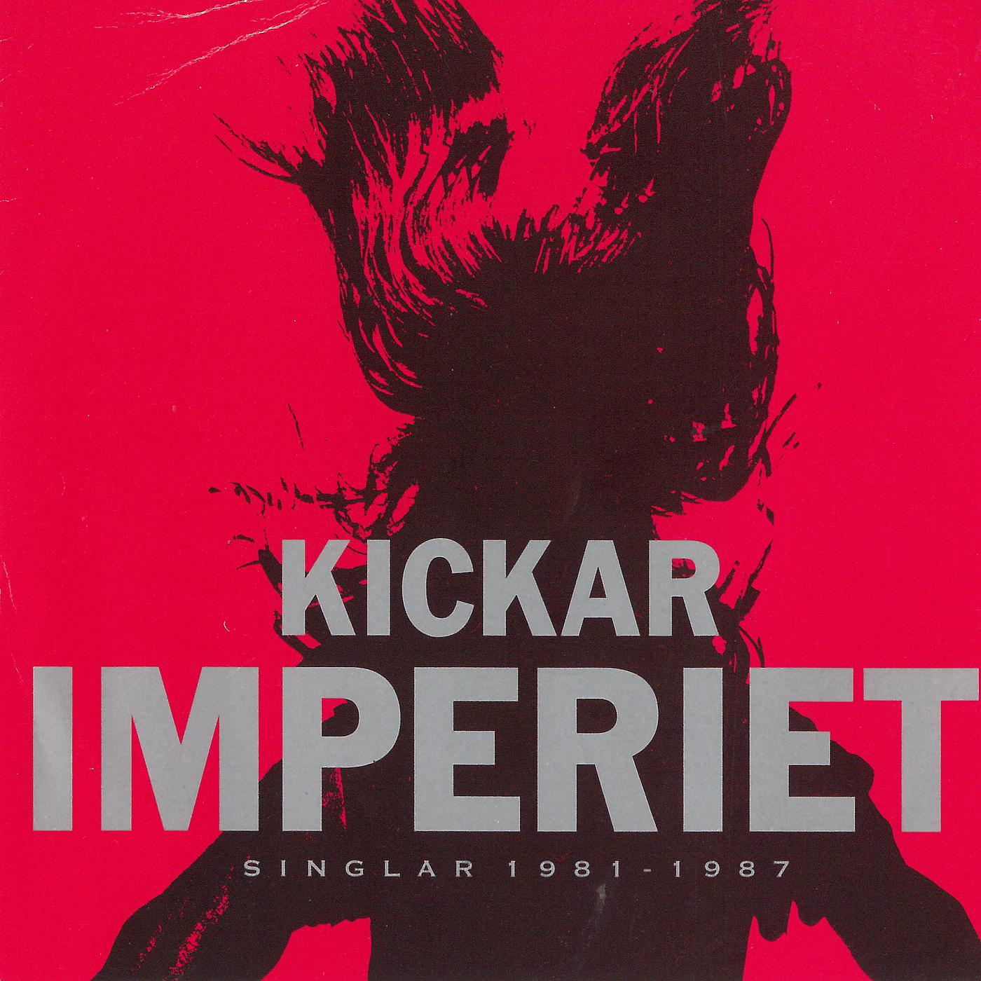 Постер альбома Kickar (Singlar 1981 - 1987)