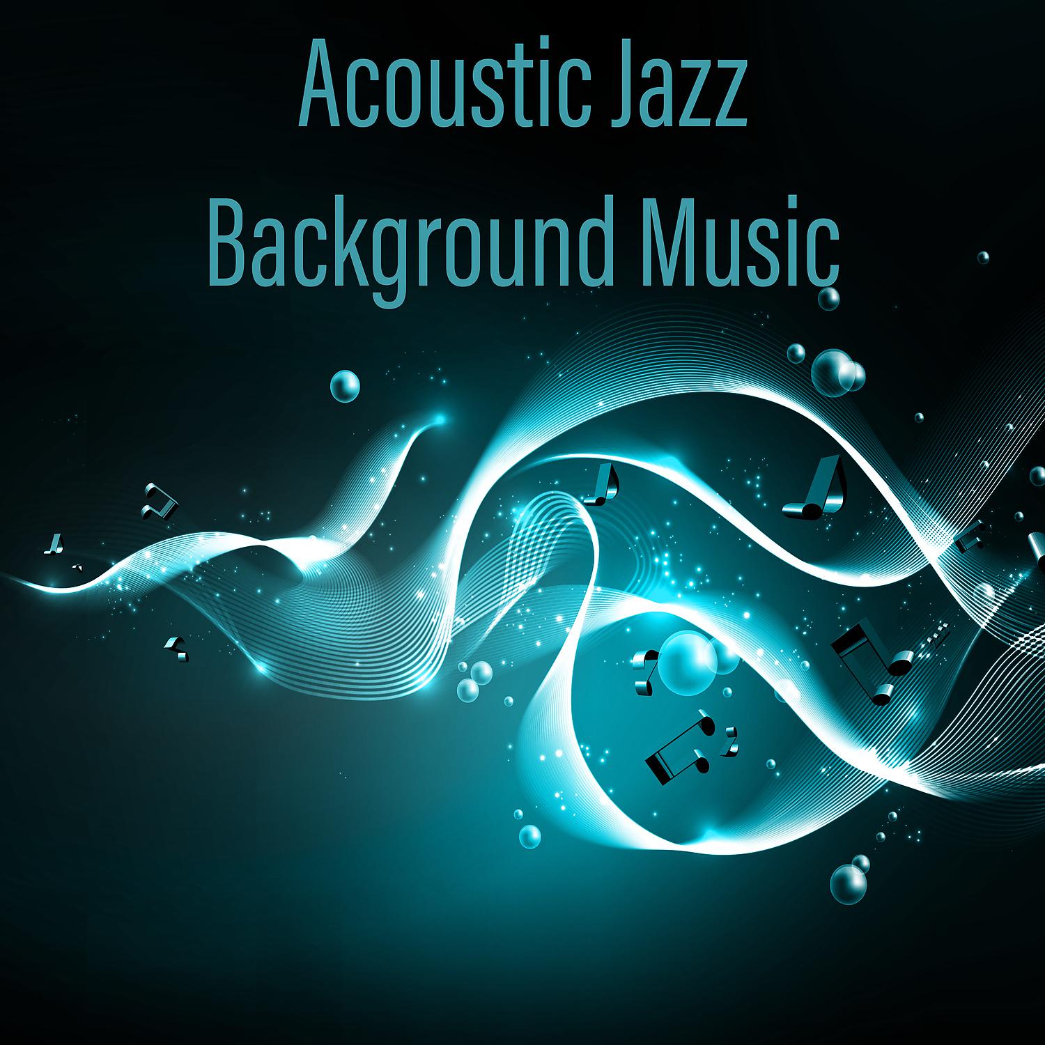 Постер альбома Acoustic Jazz Background Music