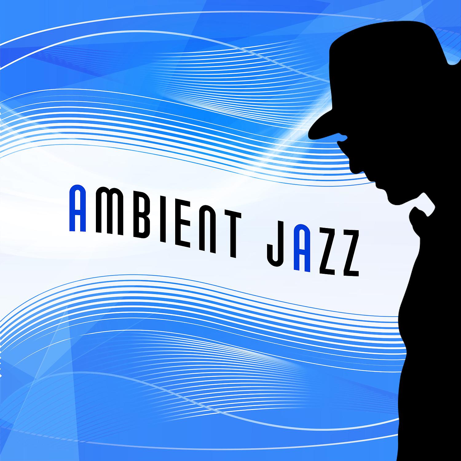 Постер альбома Ambient Jazz