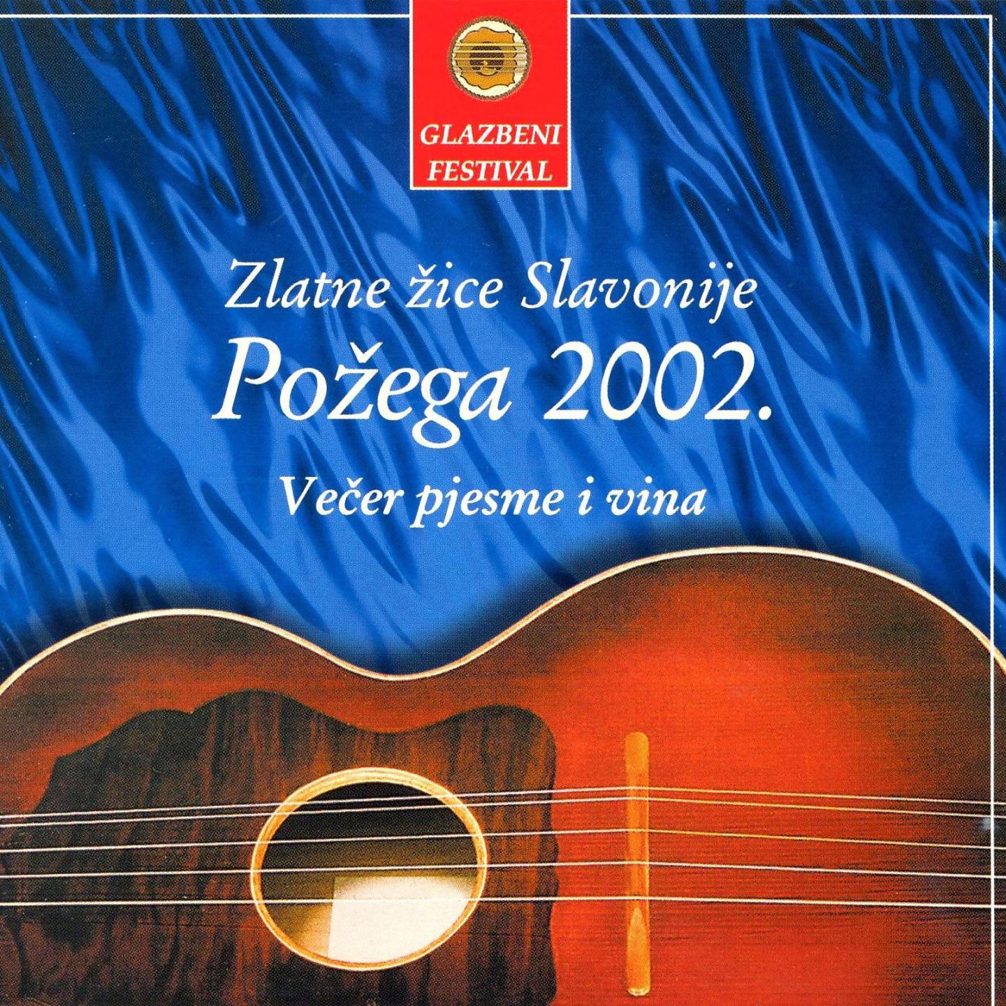 Постер альбома Požega 2002., Večer Pjesme I Vina