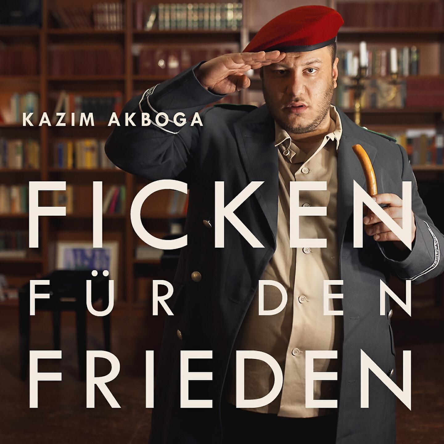 Kazim Akboga - Ficken für den Frieden