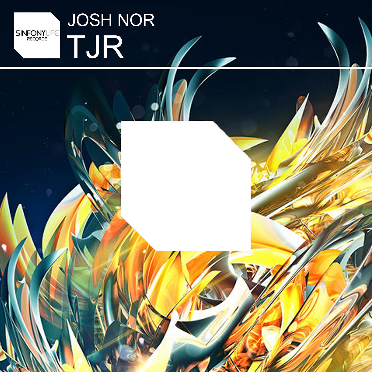 Josh Nor - TJR