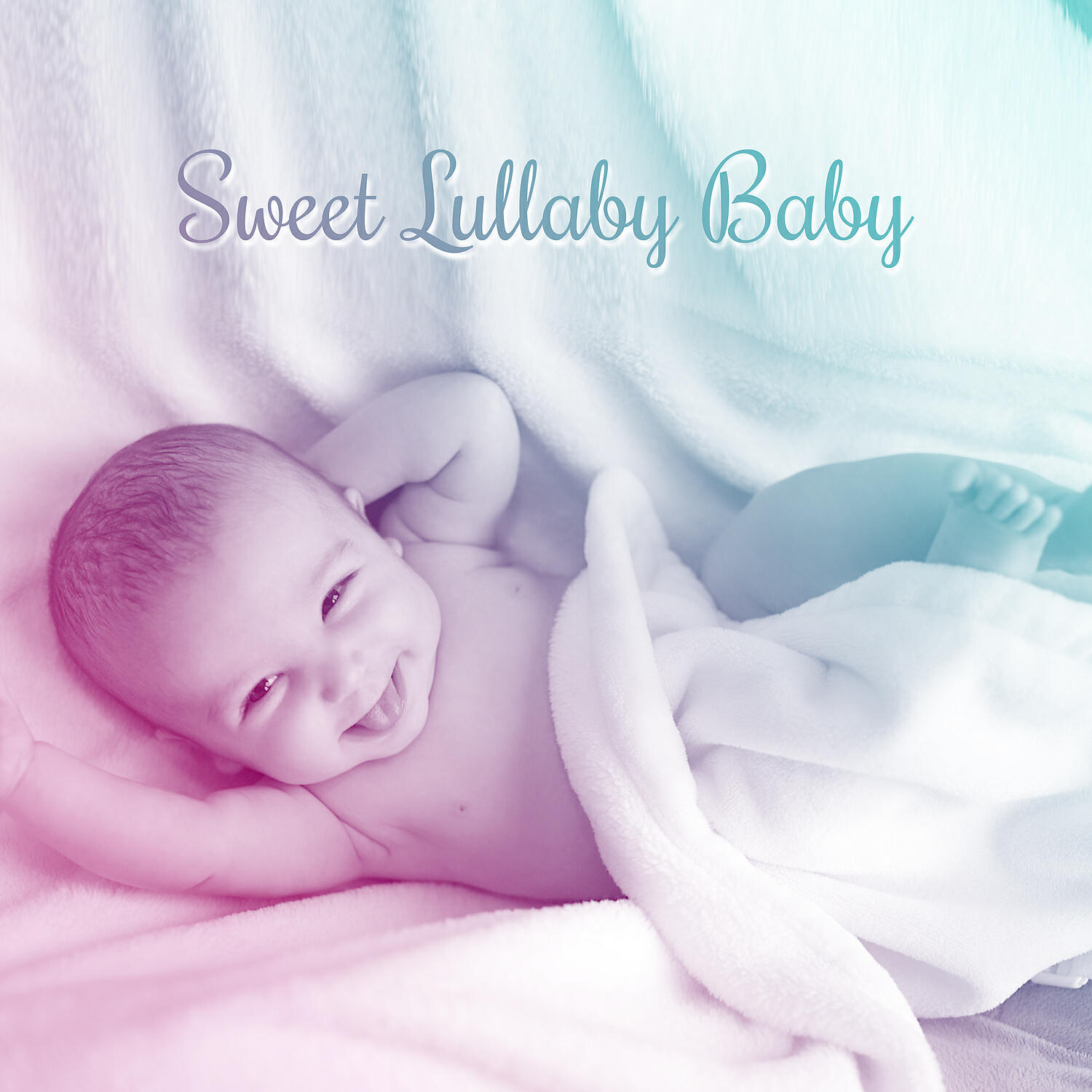 Baby Sweet Dream - Sleeptime Songs for Your Baby