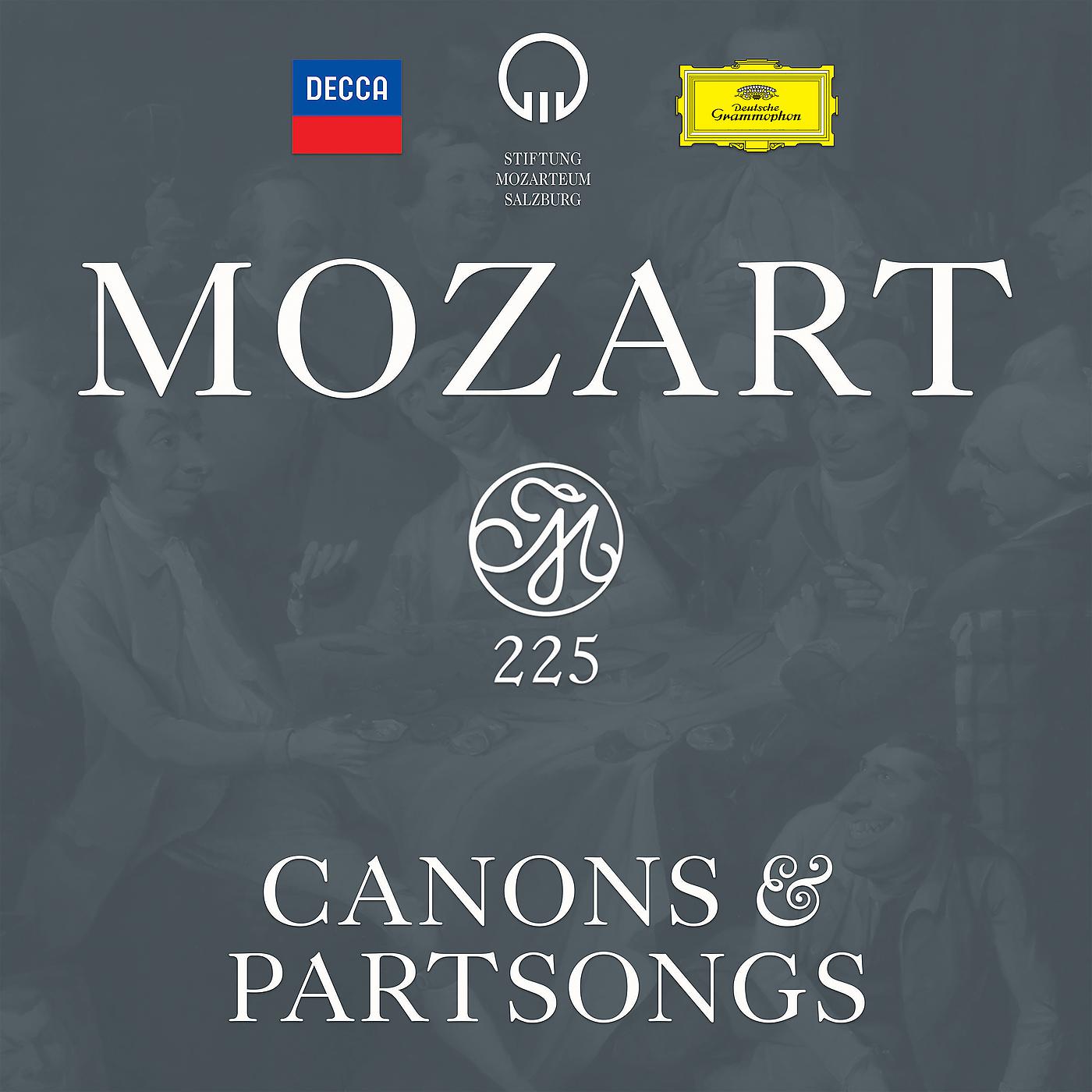 Постер альбома Mozart 225: Canons & Partsongs