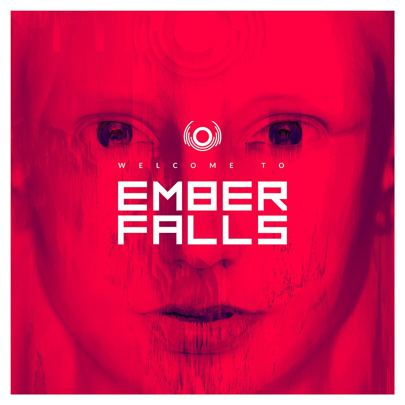 Постер альбома Welcome To Ember Falls