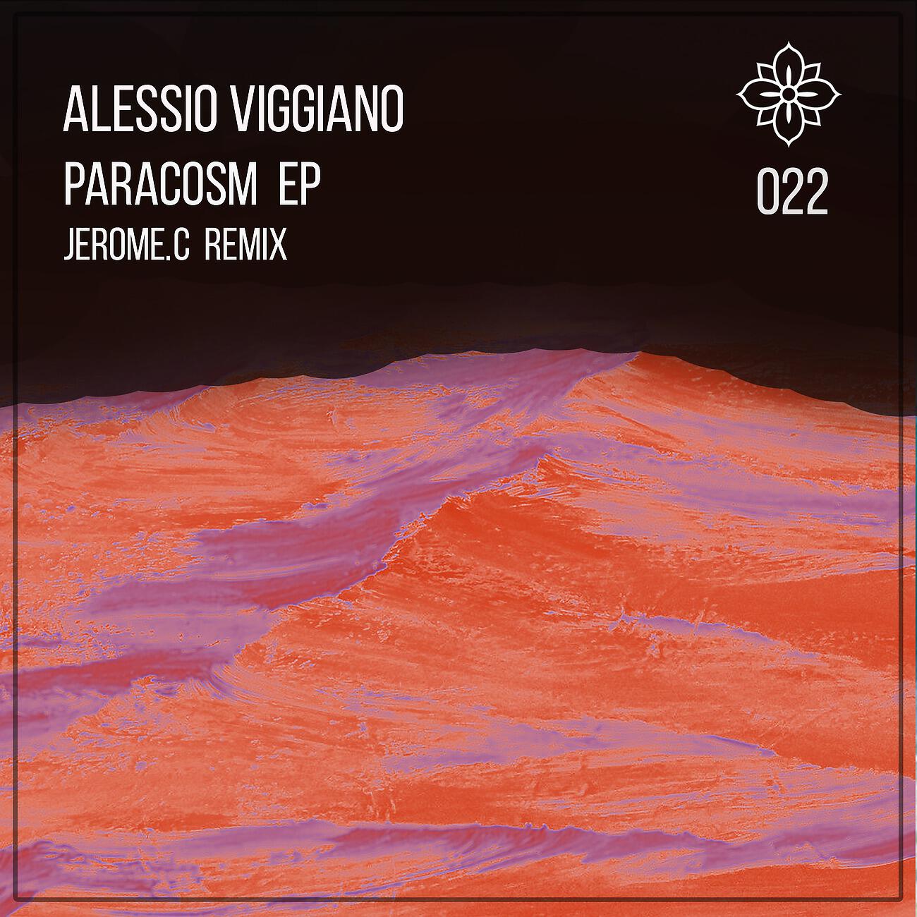 Alessio Viggiano - Paracosm (Jerome.c Remix)