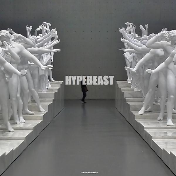 Постер альбома Hypebeast 101 (Who is Hypebeast?)