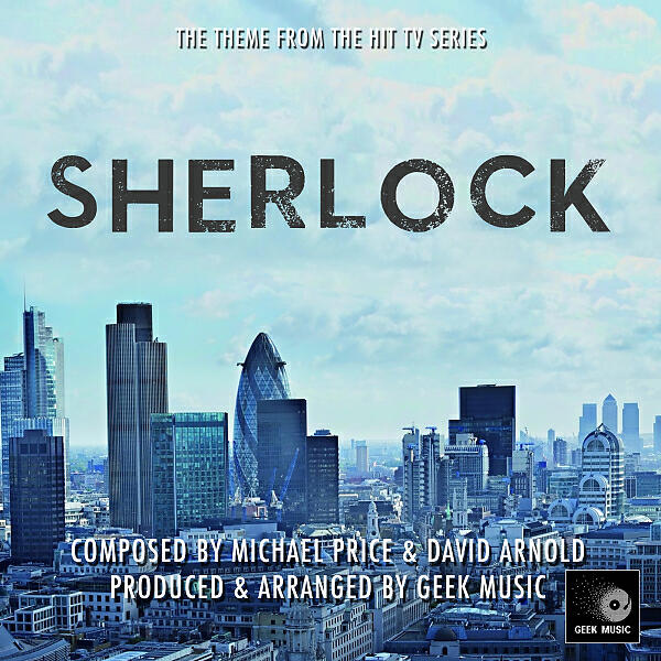 Geek Music - Sherlock Main Theme