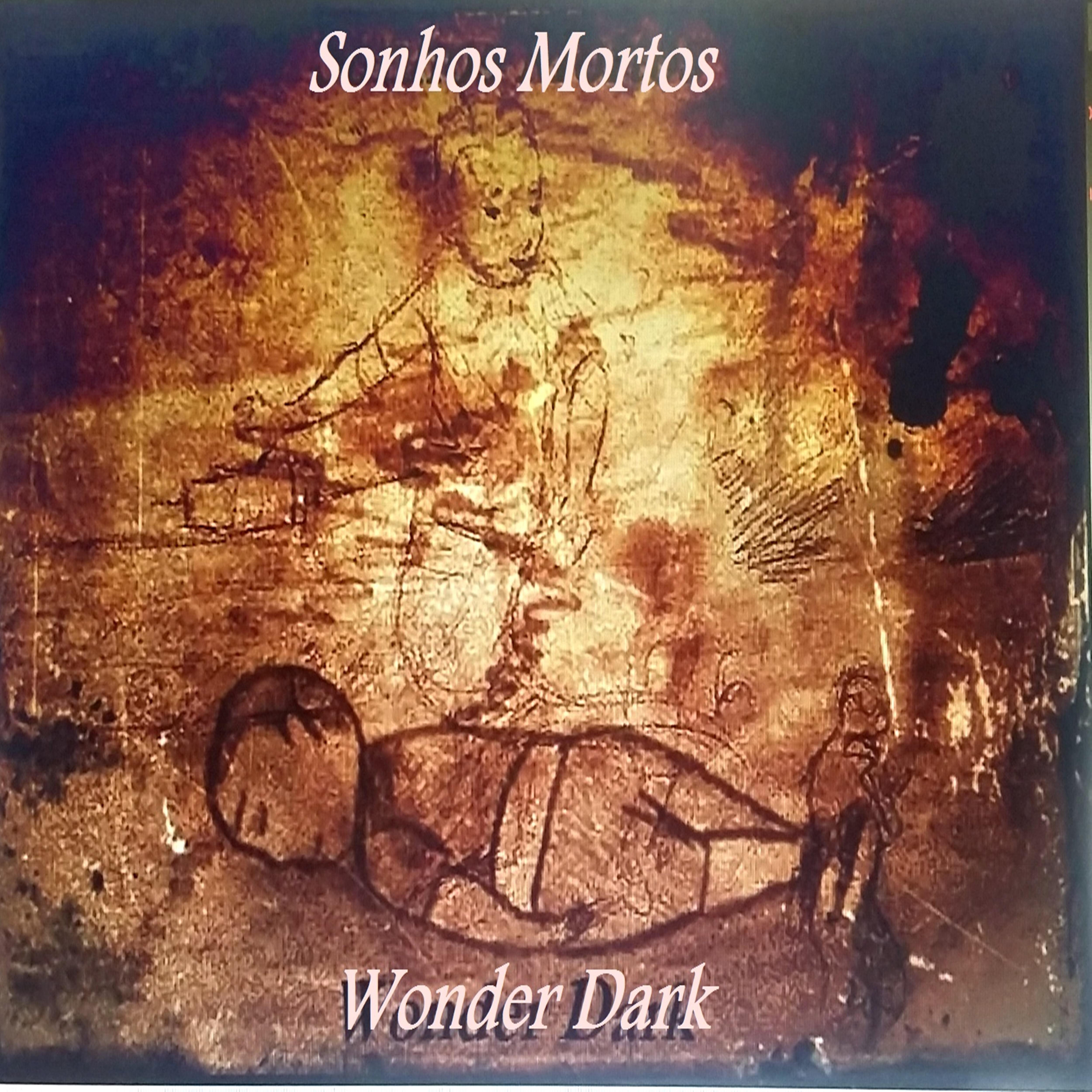 Wonder Dark - Sonhos Mortos