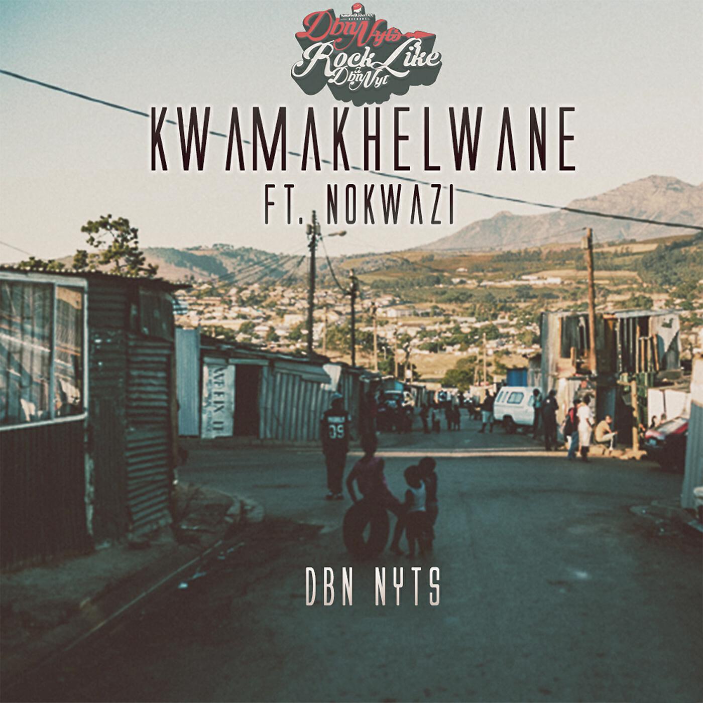 Dbn Nyts - Kwamakhelwane