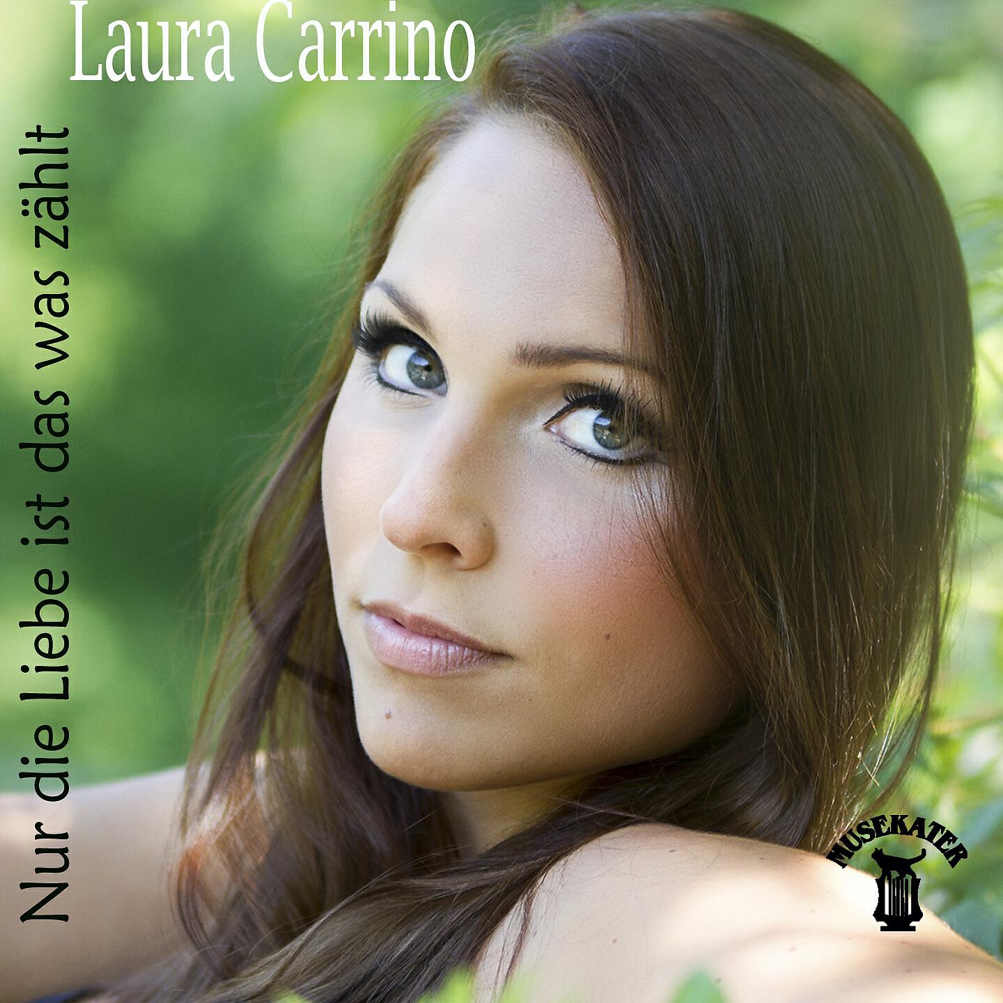 Laura Carrino - Nur die Liebe ist das was zählt