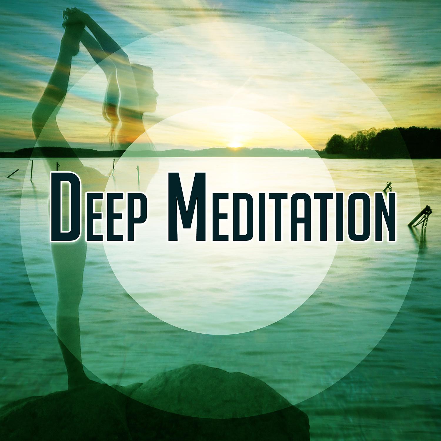 Постер альбома Deep Meditation – Relaxation Sounds of Ocean Waves, Spa Music, Meditation in the Morning