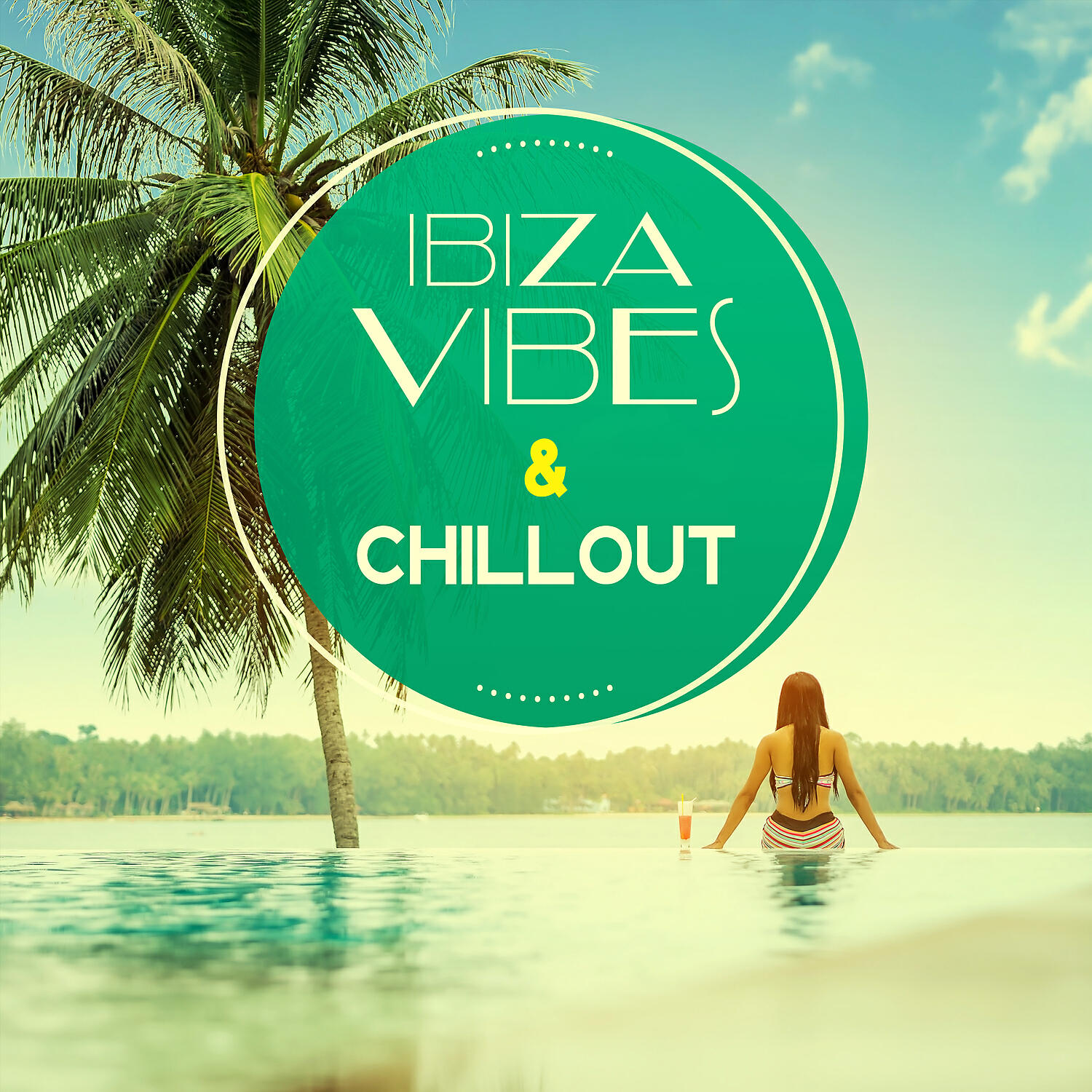 The Best Of Chill Out Lounge - Ibiza Chill