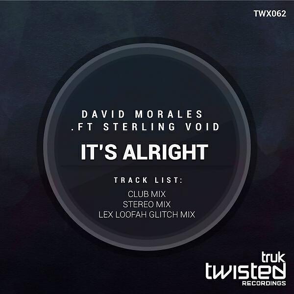 David Morales - It's Alright (feat. Sterling Void) (Club Mix)