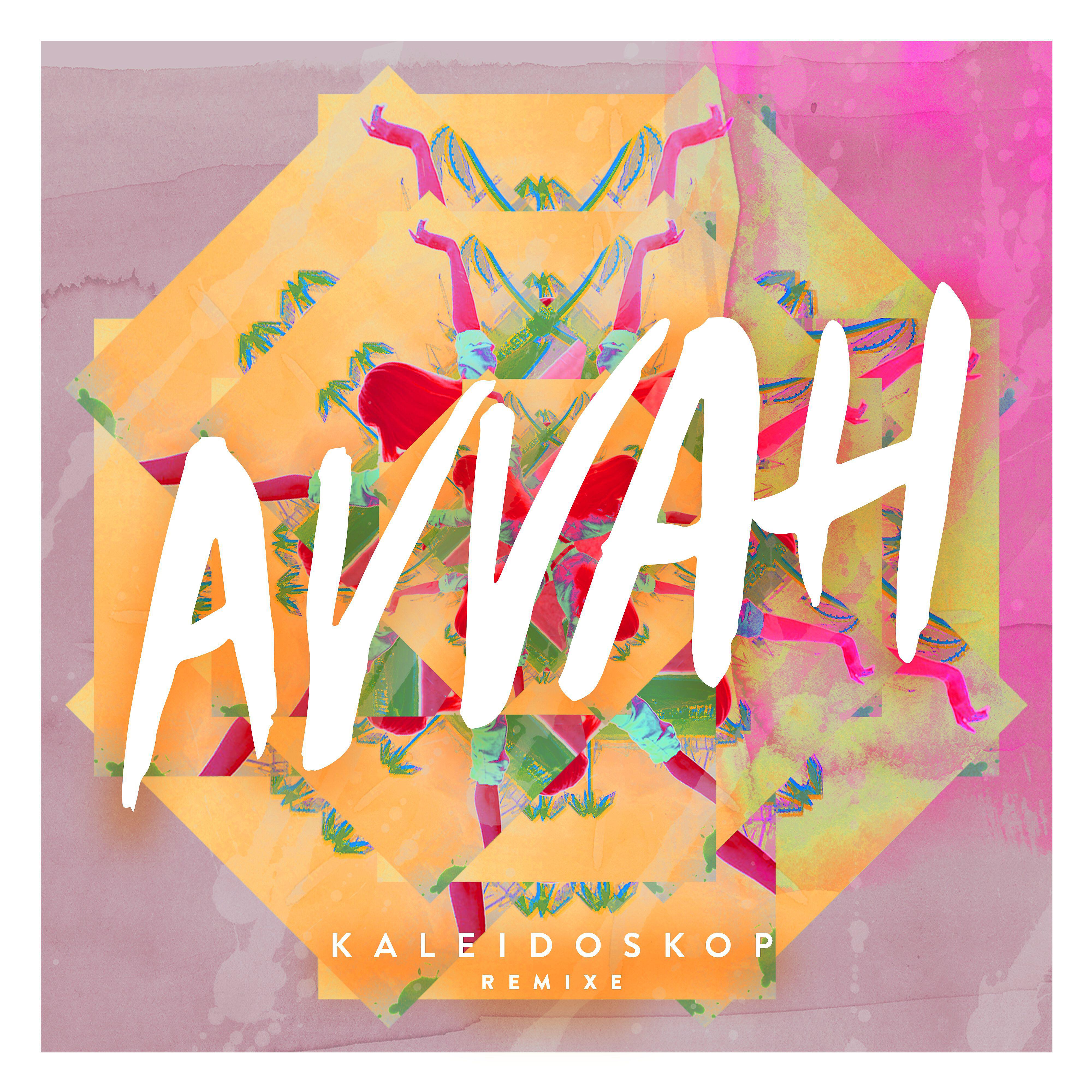 AVVAH - Kaleidoskop (Donkong Goin Hard Remix)