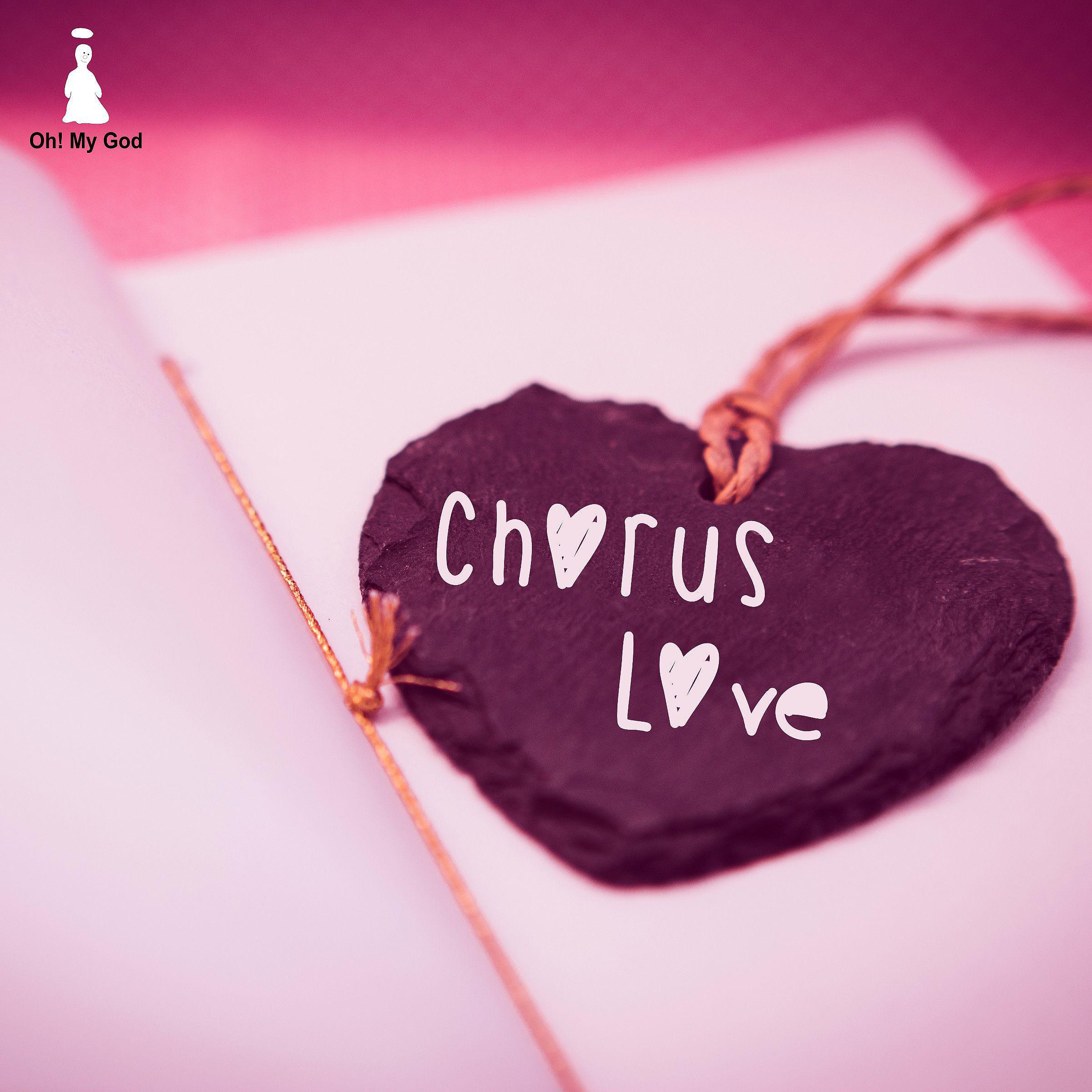 Постер альбома Chorus Love