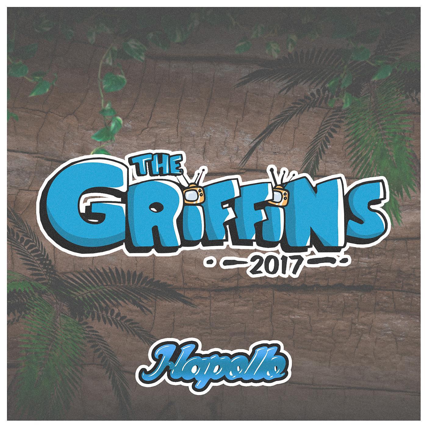 Постер альбома The Griffins 2017