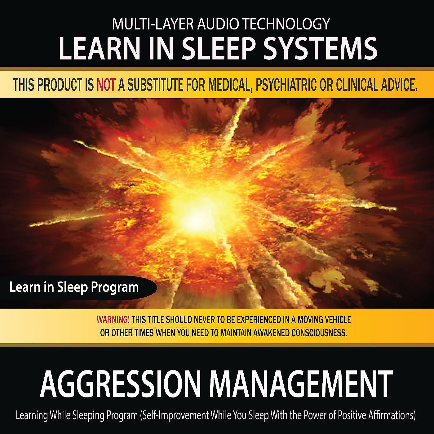 Постер альбома Aggression Management: Self-Improvement While You Sleep with the Power of Positive Affirmations