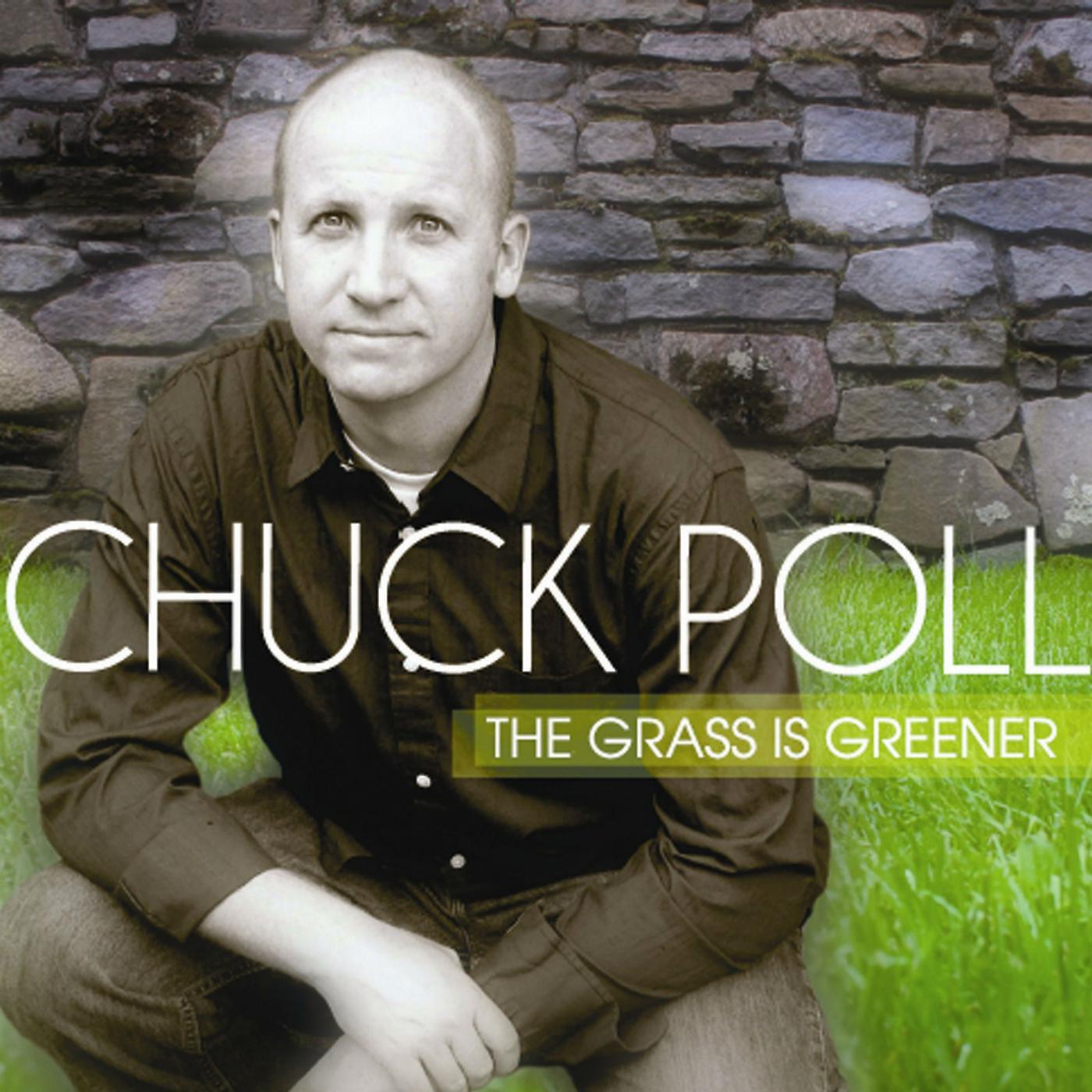 Chuck Poll - The Grass Is Greener
