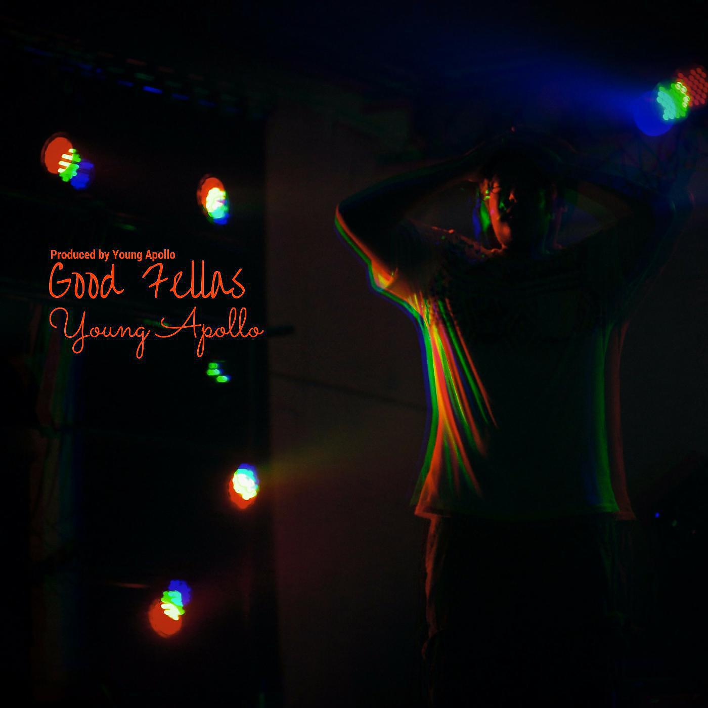 Young Apollo - Good Fellas