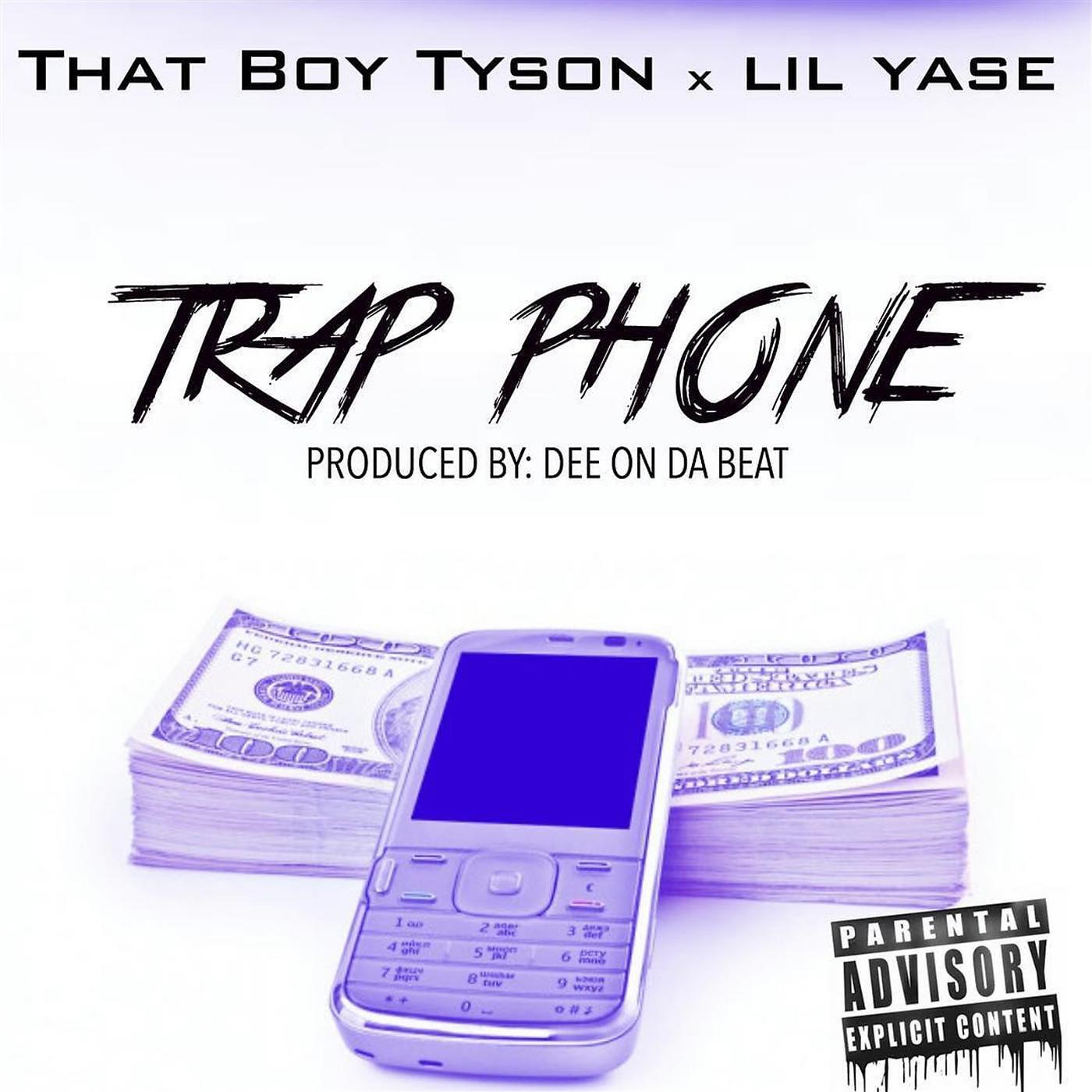 That Boy Tyson - Trap Phone (feat. Lil Yase)