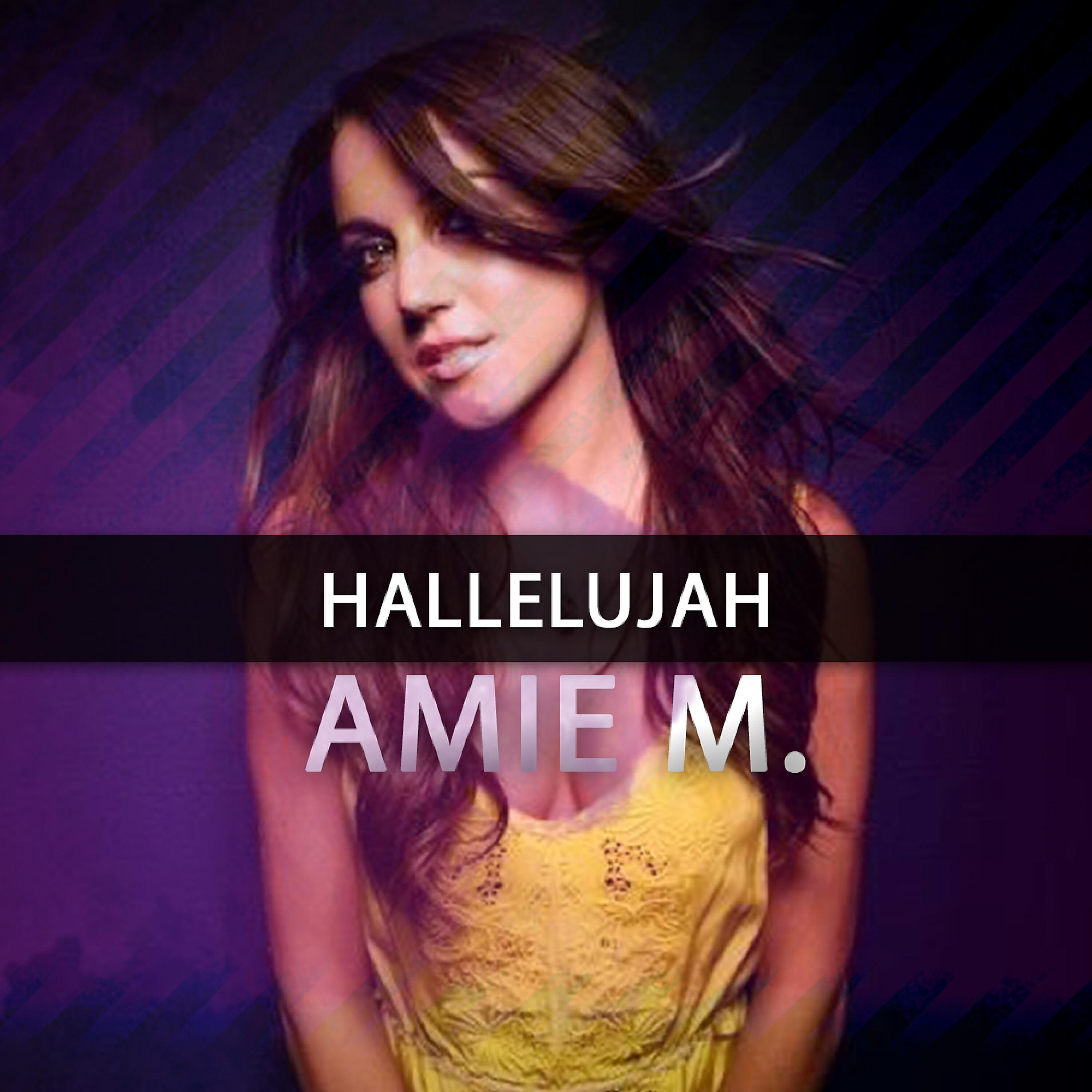 Amie M. - Hallelujah