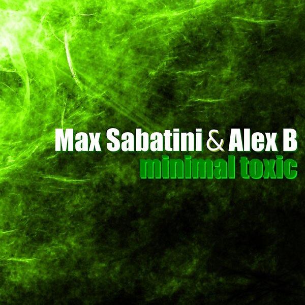 Max Sabatini - Minimal Toxic (Maxdal Remix)