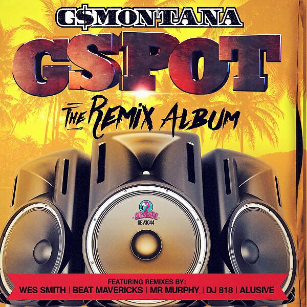 G$Montana - GSPOT (DJ 818 Remix)