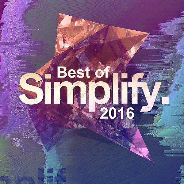 Постер альбома Simplify Recordings: The Best of 2016