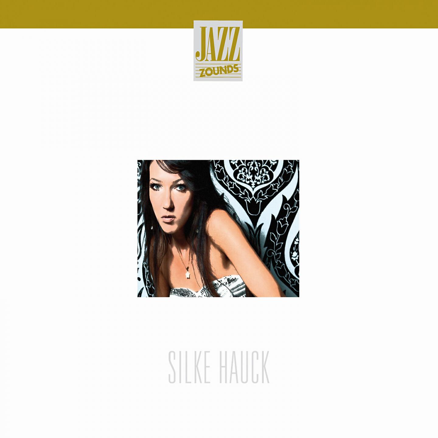 Silke Hauck - Where Have All My Sorrows Gone